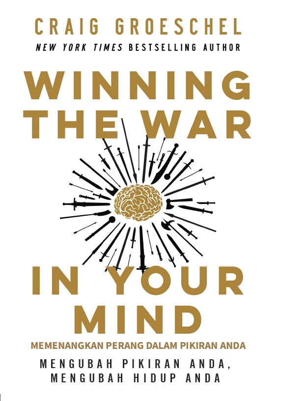 Memenangkan Perang dalam Pikiran Anda - Winning The War in Your Mind