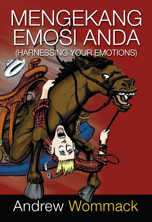 Mengekang Emosi Anda - Harnessing Your Emotions
