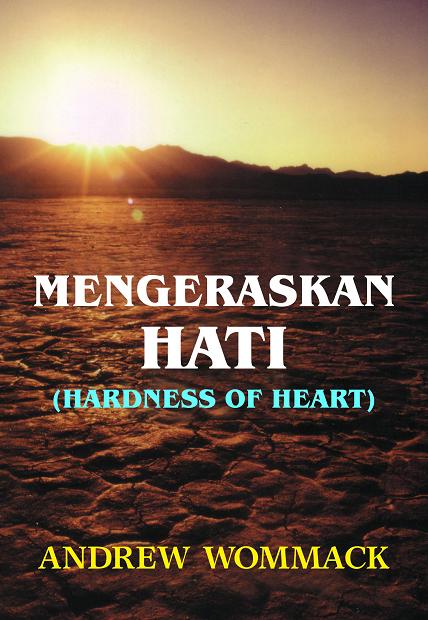 Mengeraskan Hati - Hardness of Heart