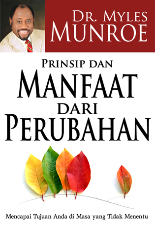 Prinsip dan Manfaat dari Perubahan
