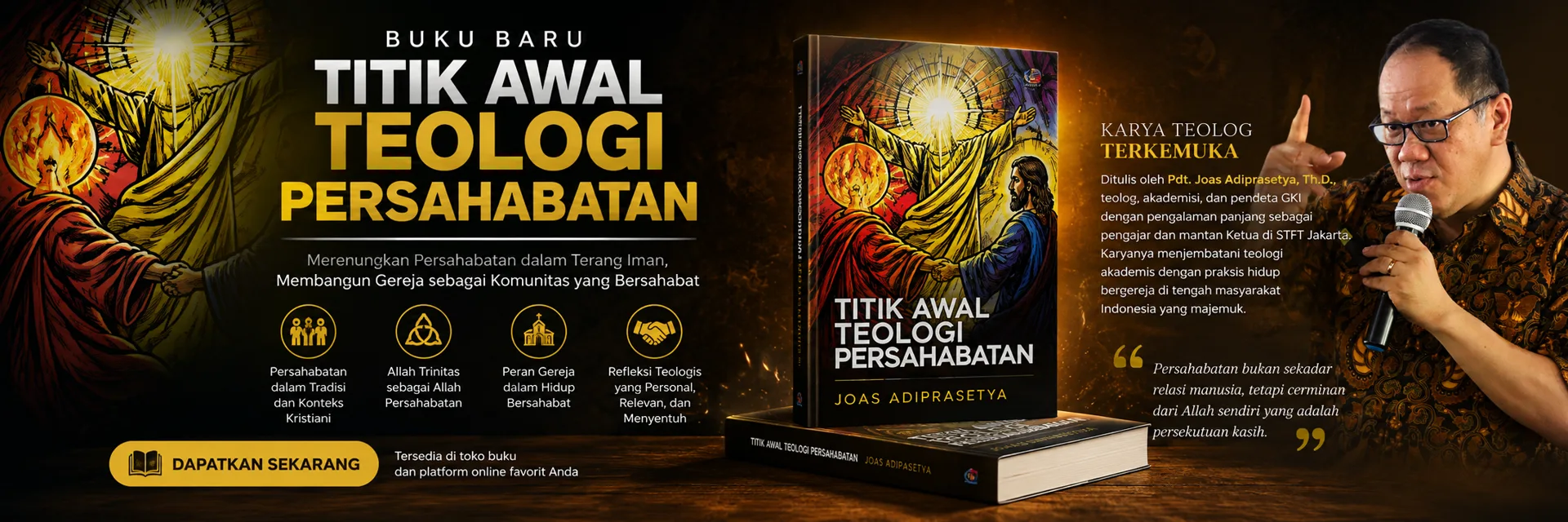 Titik awal teologi persahabatan Joas Adiprasetya