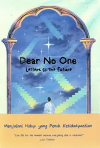 Dear No One: Letters to the Future — Annisa Galuh Kinanti — sampul