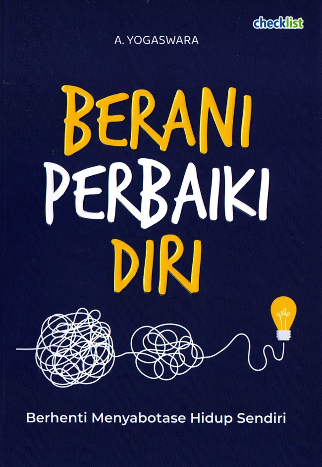 Buku Berani Perbaiki Diri oleh A. Yogaswara