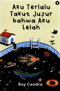 Aku Terlalu Takut Jujur Bahwa Aku Lelah — Boy C — sampul