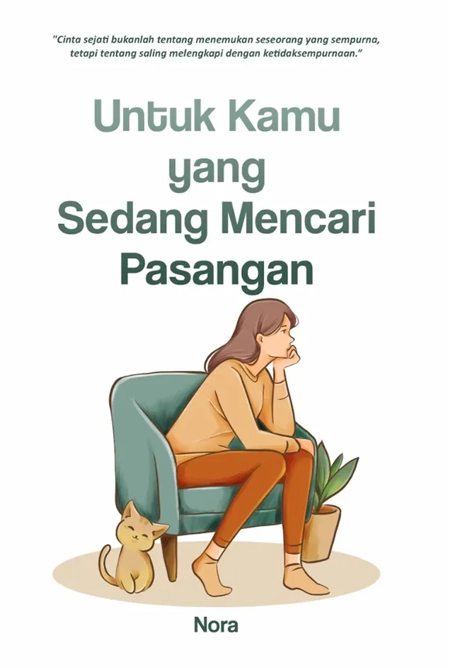 Buku Untuk Kamu yang Sedang Mencari Pasangan oleh Nora