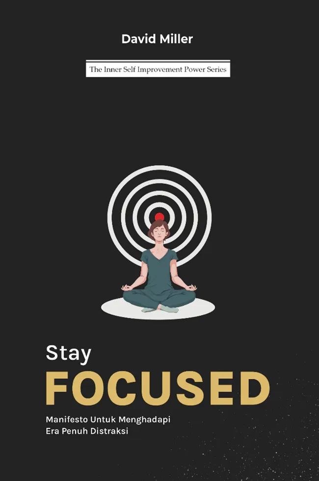 Buku Stay Focused oleh David Miller