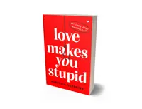 Buku Love Makes You Stupid oleh Aurellia Sapphire — gambar 3