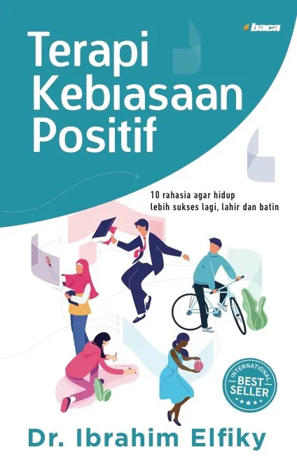Buku Terapi Kebiasaan Positif oleh Dr. Ibrahim Elfiky