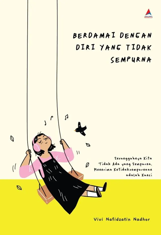 Buku Berdamai Dengan Diri yang Tidak Sempurna oleh Vivi Nafidzatin Nadhor