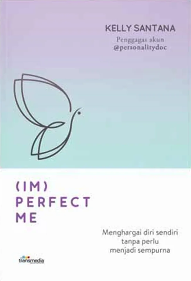 Buku (Im) Perfect Me oleh Kelly Santana