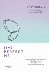 (Im) Perfect Me — Kelly Santana — sampul