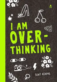 I Am Overthinking — Sony Adams — sampul