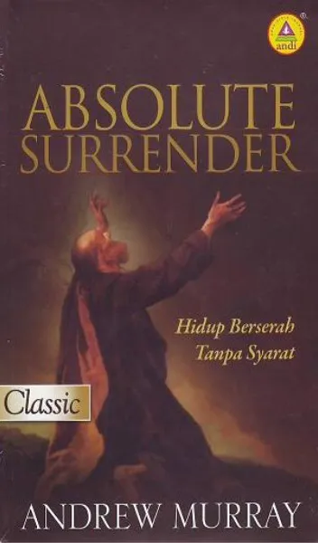 Buku   Absolute Surrender oleh  Andrew Murray