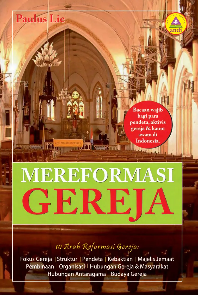 Buku  Mereformasi Gereja - 10 Arah Reformasi Gereja oleh Paulus Lie 