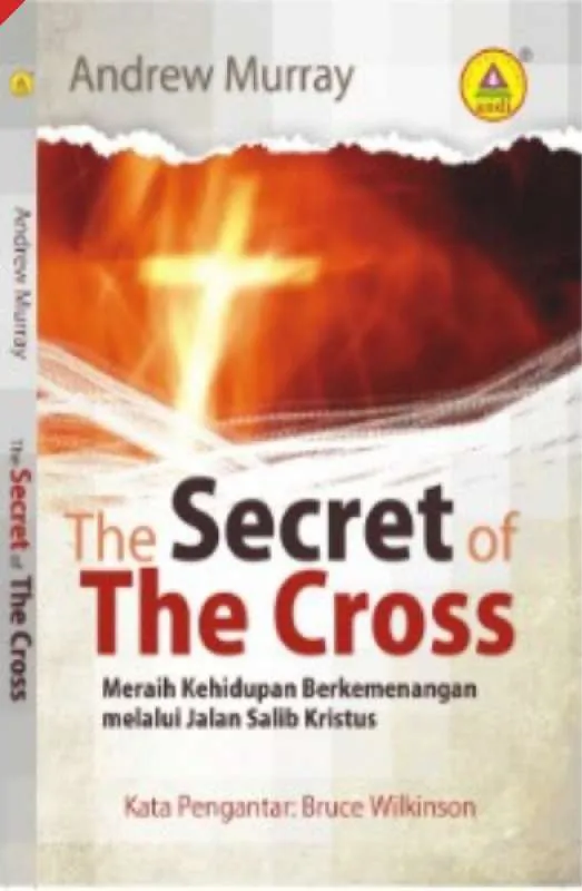 Buku The Secret Of The Cross  oleh  Andrew Murray
