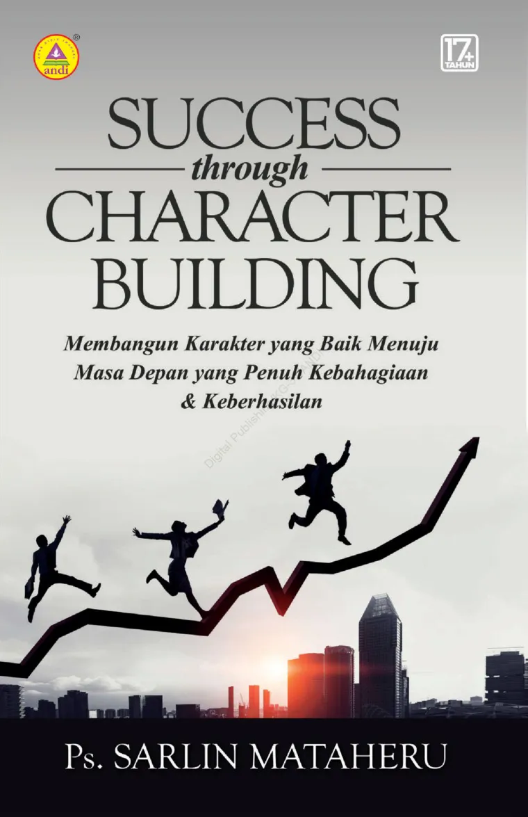 Buku  Success Through Character Building  oleh Ps. Sarlin Mataheru
