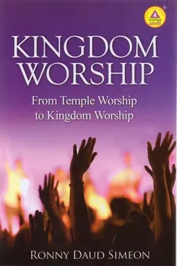 Buku Kingdom Worship  oleh Ronny Daud Simfon