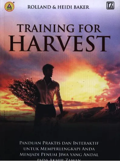 Buku Training For Harvest oleh Rolland, Heidi Baker
