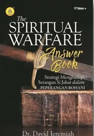 The Spiritual Warfare - Strategi Menghadapi Serangan Si Jahat