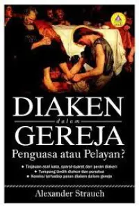  Diaken dalam Gereja Penguasa atau Pelayan?