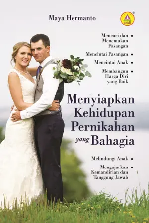  Menyiapkan Kehidupan Pernikahan Yang Bahagia 