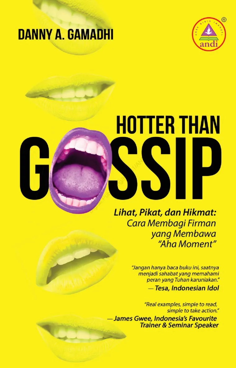 Buku Hotter Than Gossip oleh Danny A Gamadhi