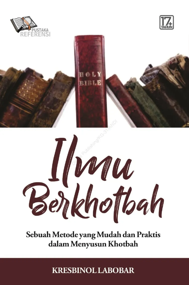 Buku Ilmu Berkhotbah Sebuah Metode Yang Mudah Dan Praktis  oleh Kresbinol Labobar