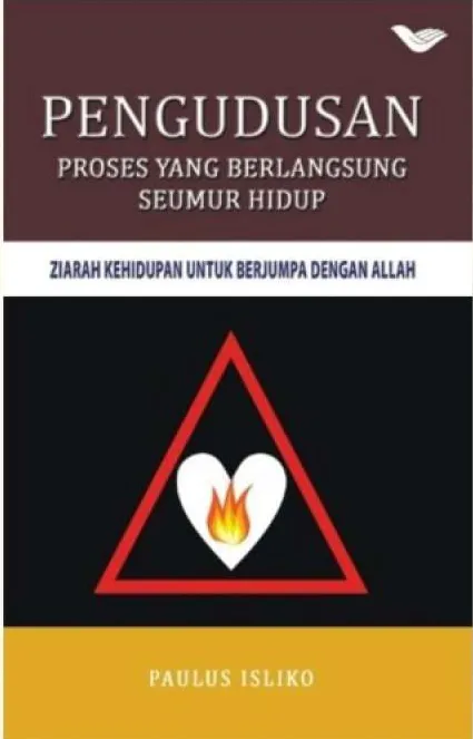 Buku Pengudusan - Proses Yang Berlangsung Seumur Hidup oleh Paulus Isliko