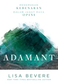 Adamant - Menemukan Kebenaran dalam Jagat Raya Opini