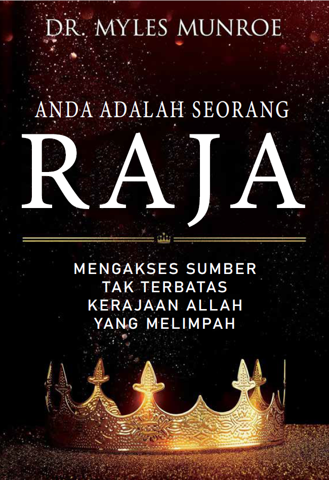 Buku Anda Adalah Seorang Raja oleh Myles Munroe