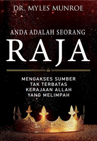 Anda Adalah Seorang Raja