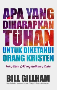 Apa yang Diharapkan Tuhan untuk Diketahui Orang Kristen