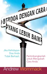 Berdoa dengan Cara yang Lebih Baik