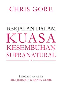 Berjalan dalam Kuasa Kesembuhan Supranatural
