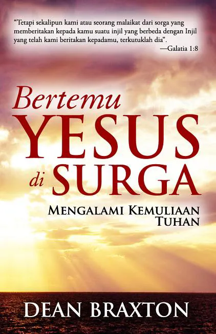 Buku Bertemu Yesus di Surga oleh Dean Braxton