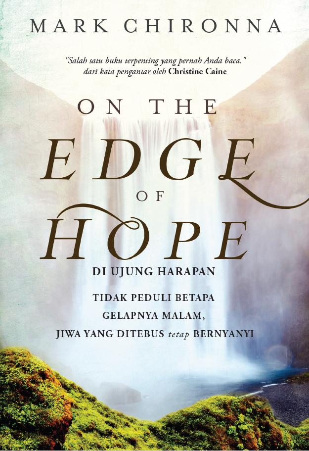 Buku Di Ujung Harapan - On The Edge of Hope oleh Mark Chironna