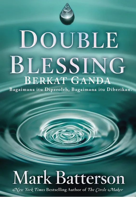 Buku Berkat Ganda - Double Blessing oleh Mark Batterson