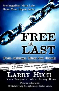 Pada Akhirnya Bebas dari Kutuk - Free at Last