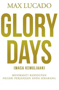 Masa Kemuliaan- Glory Days