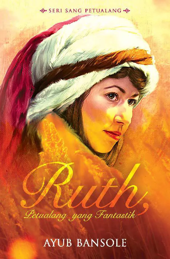 Buku Ruth , petualang yang fantastik oleh Ayub Bansole