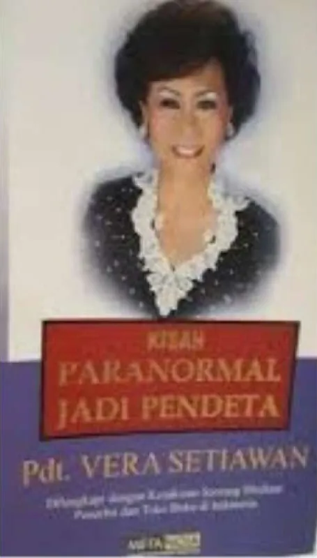 Buku Kisah paranormal jadi pendeta oleh Pdt.Vera setiawan
