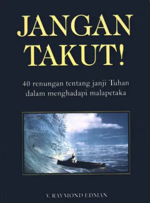 Buku Jangan Takut oleh V. Raymond Edman