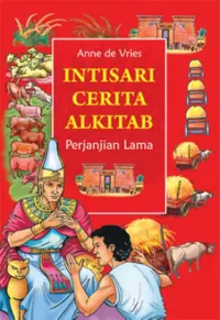 Intisari Cerita Alkitab Perjanjian Lama