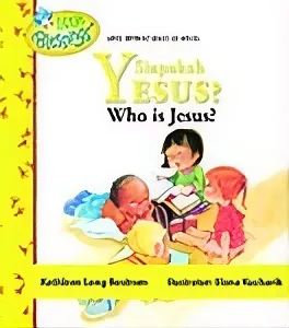 Buku Seri Little Blessings - Siapakah Yesus? oleh Kathleen Long Bostrom, Elena Kucharik