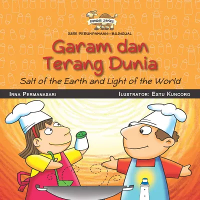 Buku Seri Perumpamaan - Garam dan Terang Dunia oleh Estu Kuncoro, Irna Permanasari