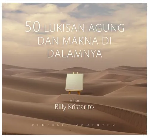 50 Lukisan Agung Dan Makna Di Dalamnya