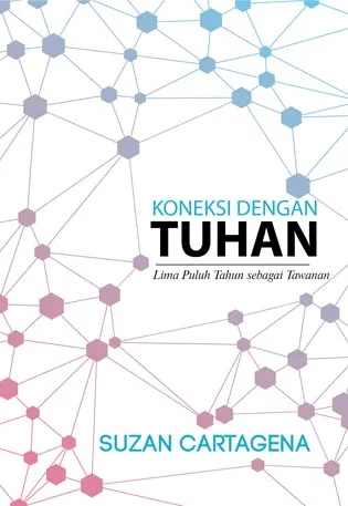 Buku Koneksi dengan Tuhan oleh Suzan Cartagena