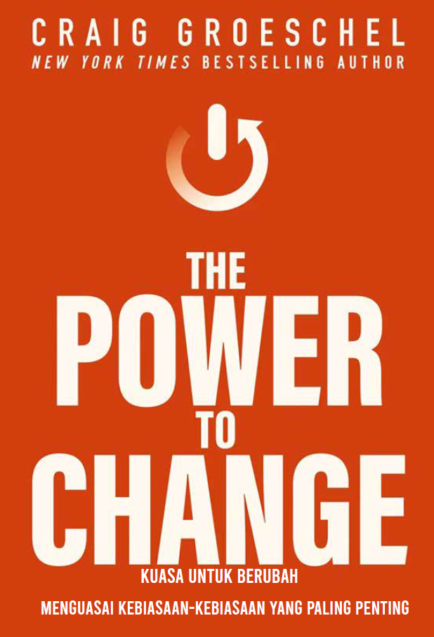 Buku Kuasa untuk Berubah - The Power to Change oleh Craig Groeschel