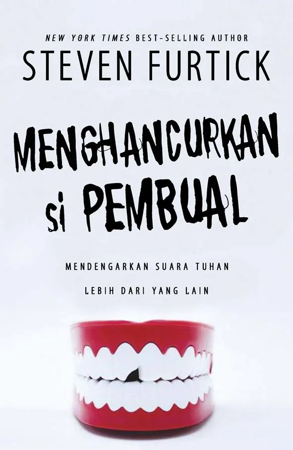 Buku Menghancurkan si Pembual oleh Steven Furtick