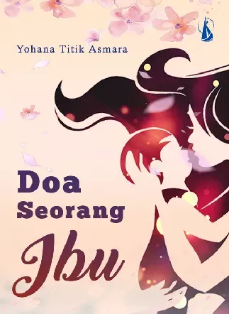 Buku Doa Seorang Ibu oleh Yohana Titik Asmara